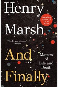And Finally: Matters of Life and Death Matters of Life and Death