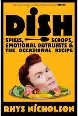 Dish Spiels, Scoops,