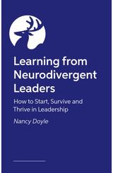 Learning from Neurodivergent Leaders How to Start,