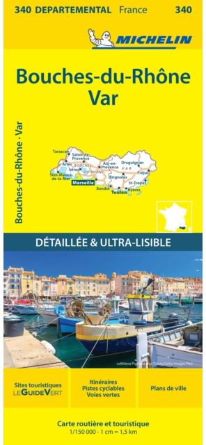 Bouches-du-Rhone Var - Michelin Local Map 340 Map