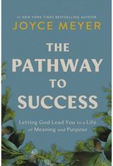 The Pathway to Success Letting God Lead You