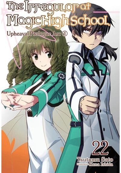 Irregular at Magic High School, Vol. 22 (light novel)
