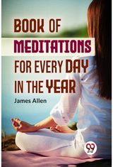 Book Of Meditations For Every Day In The Year