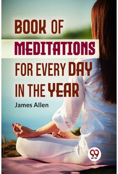 Book Of Meditations For Every Day In The Year