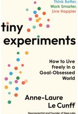 Tiny Experiments How to Live Freely