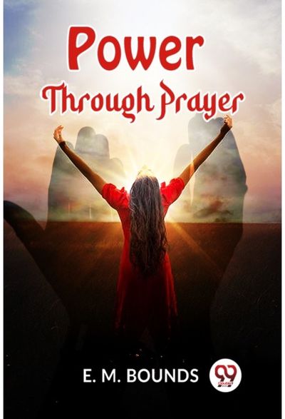 Power Through Prayer (Edition2023)