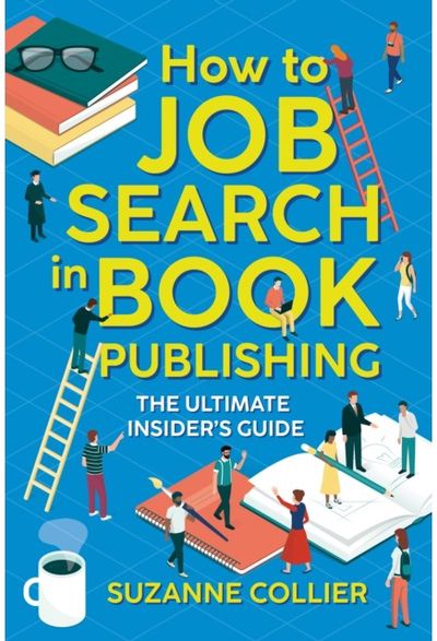 How to Job Search in Book Publishing The Ultimate
