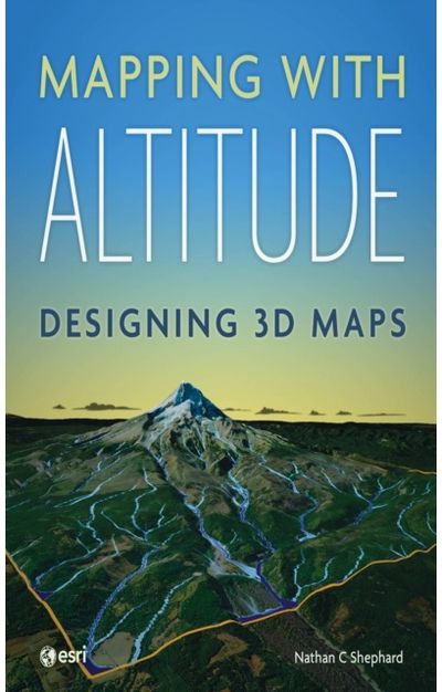 Mapping with Altitude Designing 3D Maps