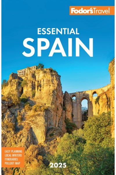 Fodors Essential Spain 2025