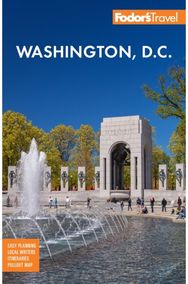 Fodors Washington, D.C.: with Mount Vernon and Alexandria with Mount Vernon and Alexandria