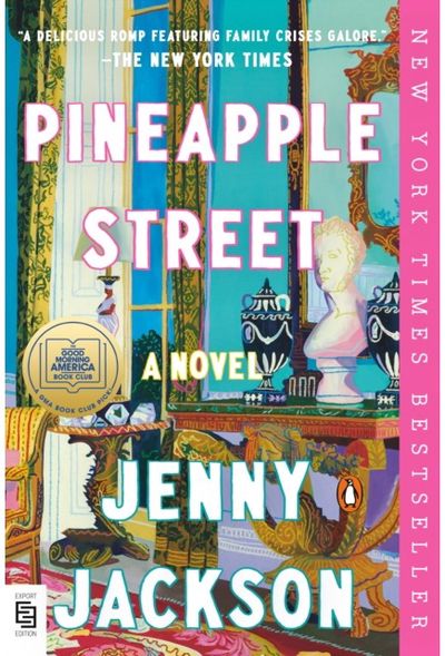 Pineapple Street: A GMA Book Club Pick A Novel
