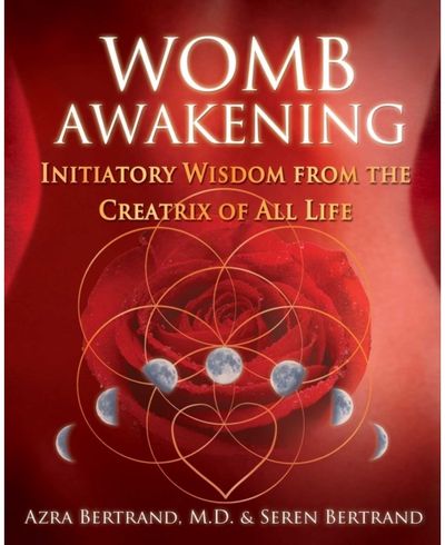 Womb Awakening Initiatory Wisdom