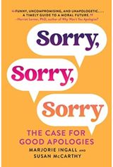 Sorry, Sorry, Sorry The Case for Good