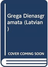 GREGA DIENASGRAMATA