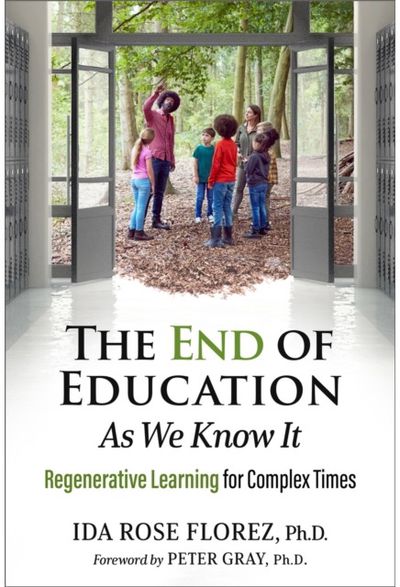End of Education as We Know It Regenerative