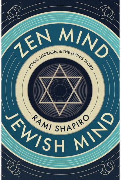 Zen Mind Jewish Mind Koan, Midrash, & The