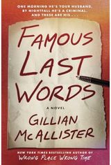 Famous Last Words A Novel