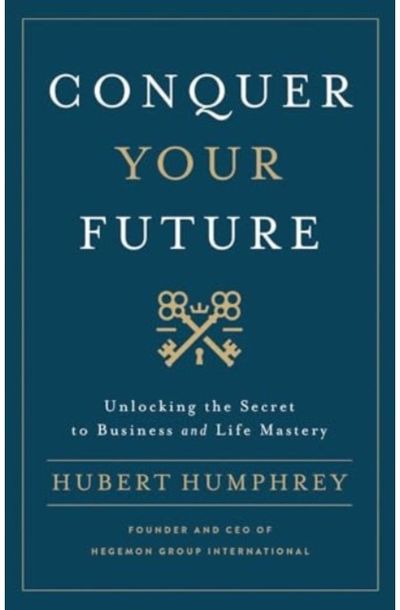 Conquer Your Future