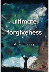 Ultimate Forgiveness
