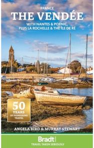 Vendee: with Nantes & Pornic, plus La Rochelle & the Ile de Re with Nantes & Pornic, plus La Rochelle & the Ile de Re