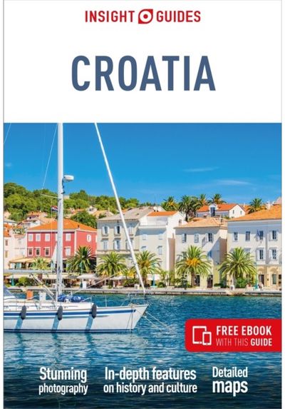 Insight Guides Croatia: Travel Guide with eBook