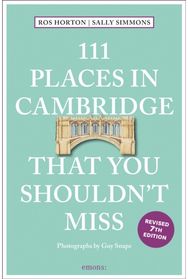111 Places in Cambridge That You Shouldnt Miss