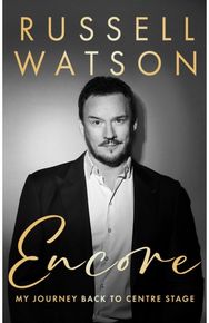 Encore: My journey back to centre stage My journey back to centre stage