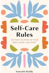 Self-Care Rules 100 Ways to Tend to