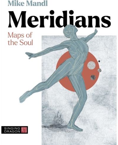 Meridians Maps of the Soul