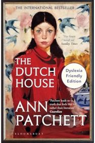 Dutch House: Dyslexia Friendly Edition Dyslexia Friendly Edition