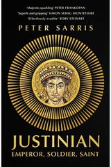 Justinian Emperor, Soldier,
