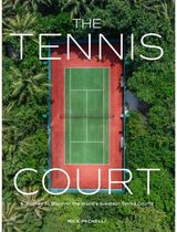 The Tennis Court A Journey to