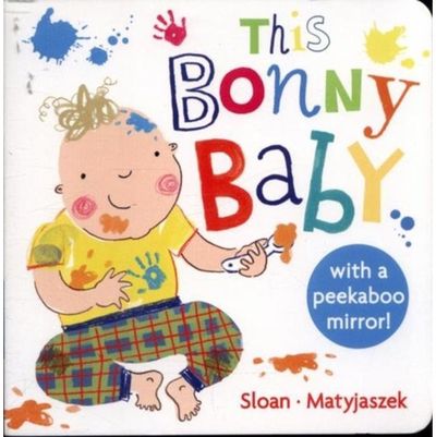 This Bonny Baby A Mirror Board Book