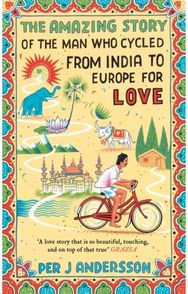 The Amazing Story of the Man Who Cycled from India to Europe for Love: 'You won’t find any other love story that is so beautiful’ Grazia other love story that is so beautiful’ Grazia