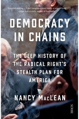 Democracy in Chains the deep history of