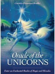 Oracle of the Unicorns: A Realm of Magic, Miracles & Enchantment A Realm of Magic, Miracles & Enchantment
