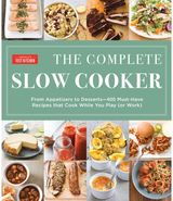 Complete Slow Cooker From Appetizers to