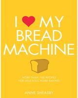 I Love My Bread