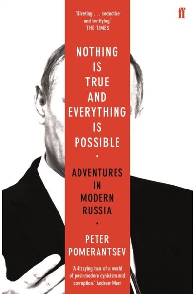 Nothing is True and Adventures in Modern
