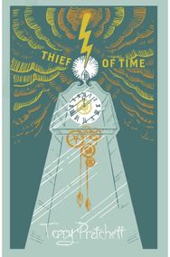Thief Of Time: (Discworld Novel 26) (Discworld Novel 26)