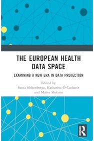 European Health Data Space: Examining A New Era in Data Protection Examining A New Era in Data Protection