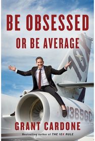 Be Obsessed Or Be Average
