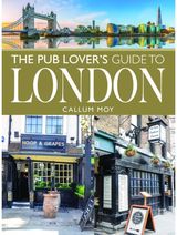 Pub Lovers Guide to London