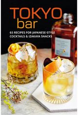 Tokyo Bar 65 Recipes for