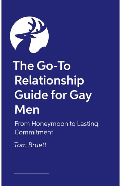 Go-To Relationship Guide for Gay Men From Honeymoon to