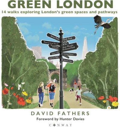 Green London 14 Walks Exploring