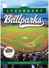 Legendary Ballparks Moments and Memories from America's Most Storied Stadiums