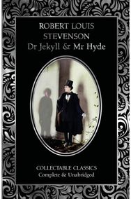 Dr Jekyll and Mr Hyde & Other Tales
