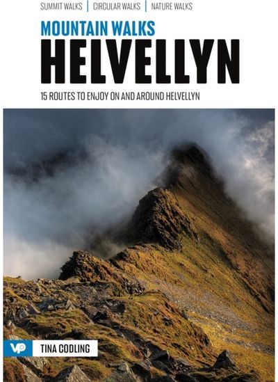 Mountain Walks Helvellyn 15 routes to enjoy