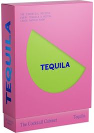Cocktail Cabinet: Tequila: The essential drinks every tequila & mezcal lover should know every tequila & mezcal lover should know